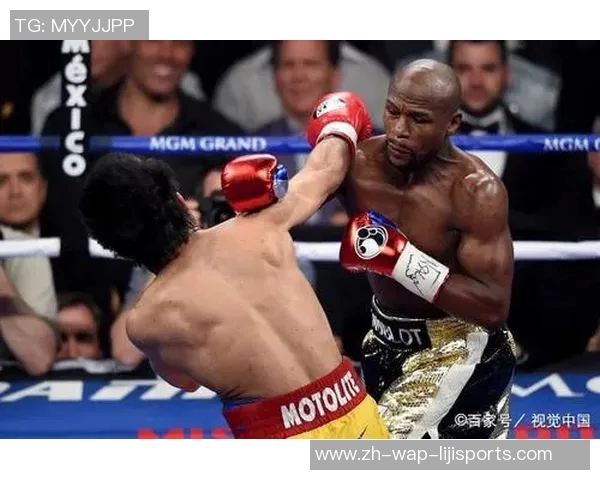 梅威瑟与帕奎奥世纪对决拳坛传奇之战的背后故事与精彩瞬间分析 梅威瑟与帕奎奥世纪对决拳坛传奇之战的背后故事与精彩瞬间分析